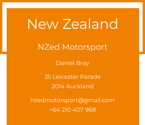 New Zealand  NZed Motorsport Daniel Bray  35 Leicester Parade 2014 Auckland  nzedmotorsport@gmail.com +64 210 407 968